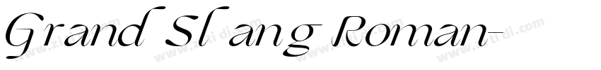 GrandSlang Roman字体转换